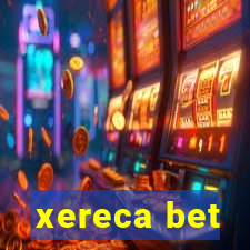 xereca bet